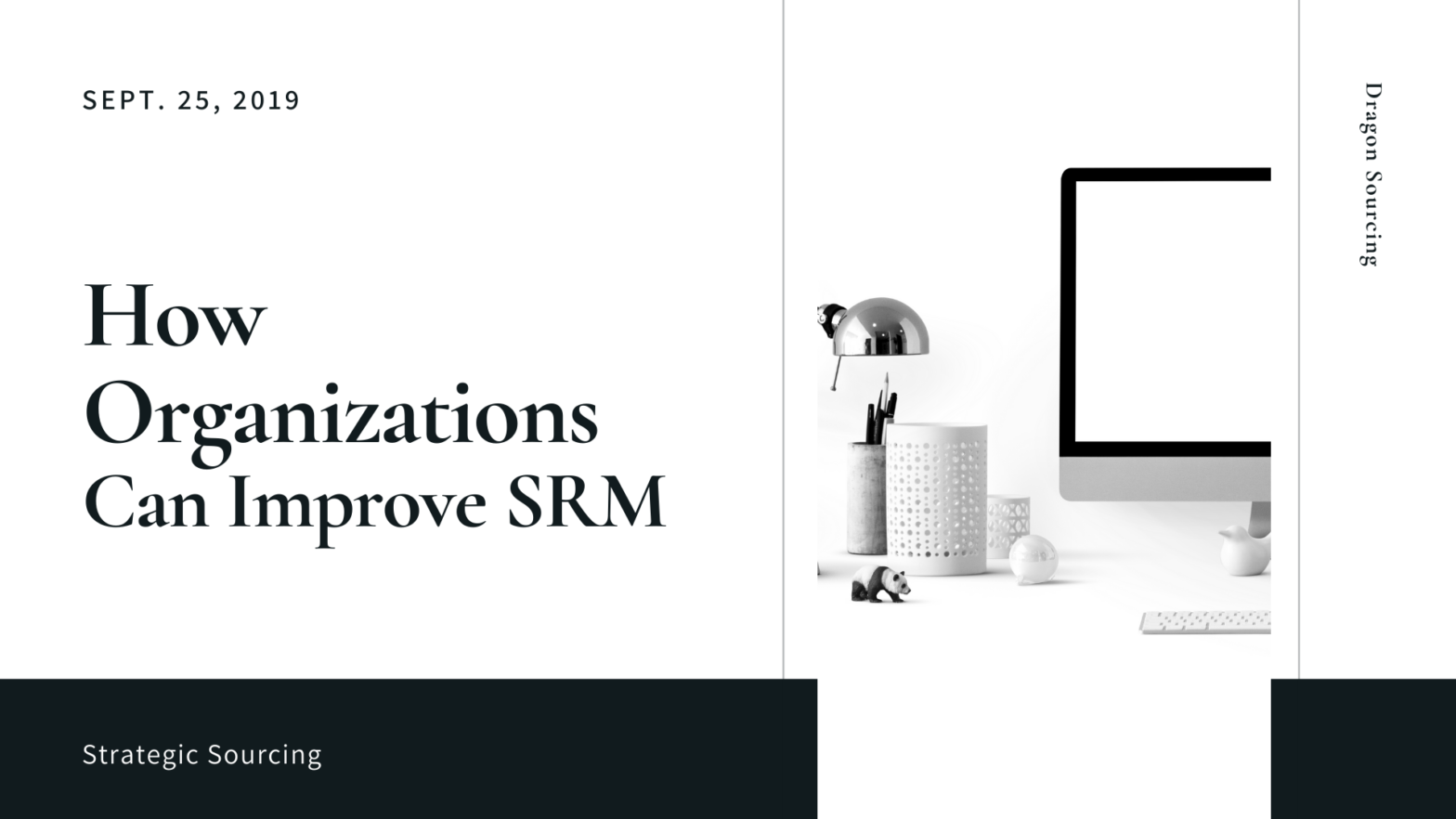 How Organizations Can Improve SRM